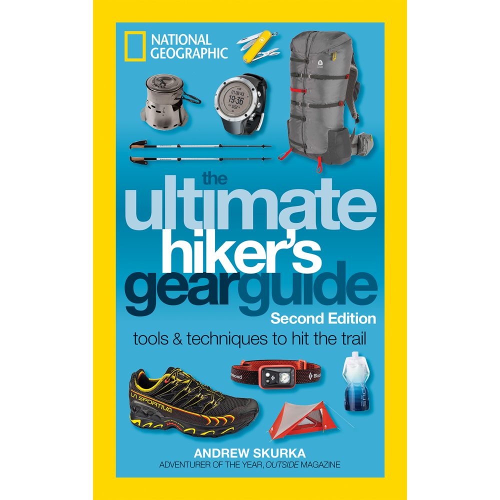 The Ultimate Hiker&#39;s Gear Guide [2nd Edition]-National Geographic Maps-Uncle Dan&#39;s, Rock/Creek, and Gearhead Outfitters